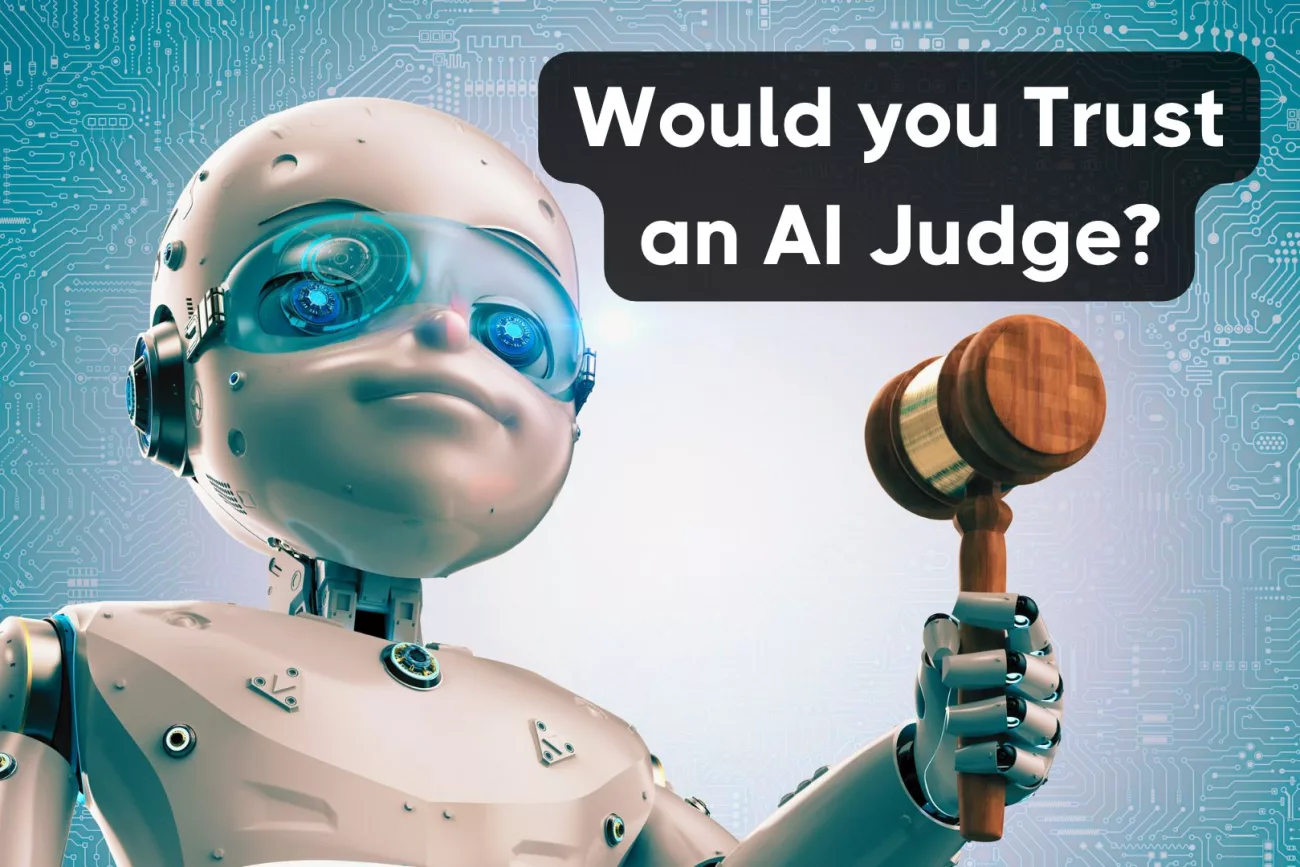 Would you trust an AI judge?