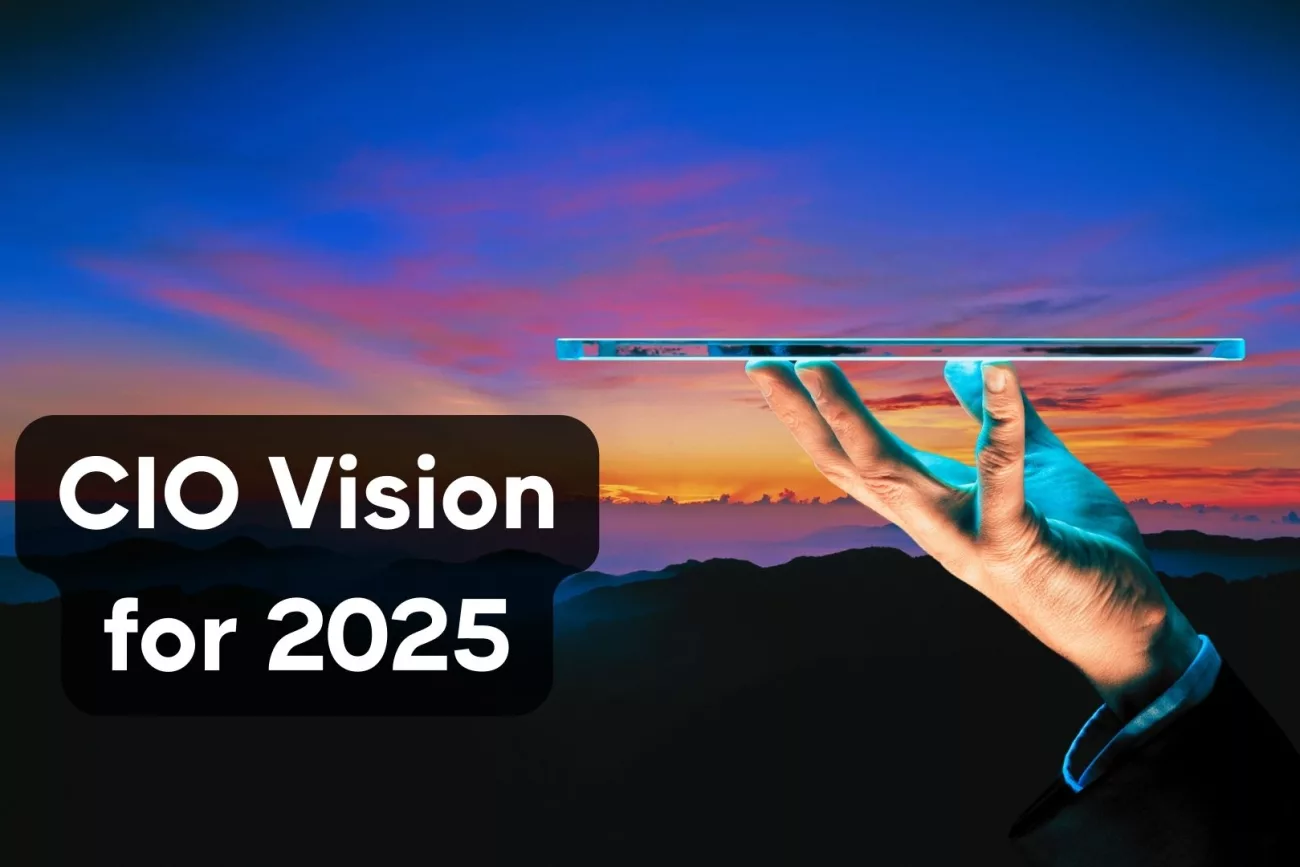 CIO Vision for 2025